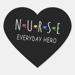 Nurse Everyday Hero Herz-Aufkleber