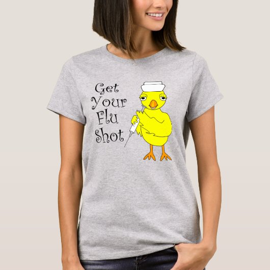 Nurse Flu Shot Chick T-Shirt (Vorderseite)
