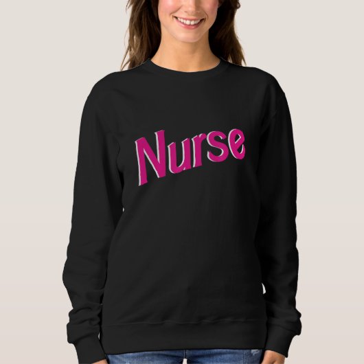 Nurse Funny Niedlich stilvoll Sweatshirt (Vorderseite)