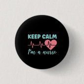 Nurse Geschenk Behalt Ruhe ich bin eine Krankensch Button (Vorderseite)