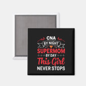 Nurse Geschenk CNA von der Nachtsupermutter Magnet (Vorderseite/Rückseite)