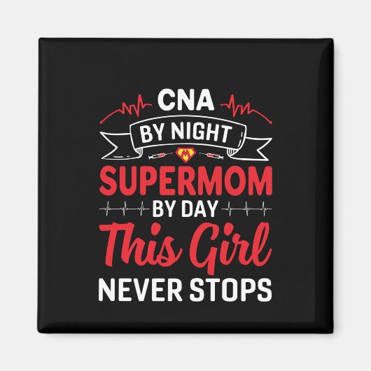 Nurse Geschenk CNA von der Nachtsupermutter Magnet (Vorne)