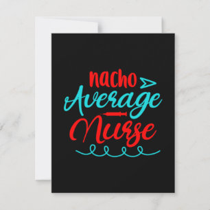 Nurse Geschenke Nacho Average Nurse Mitteilungskarte