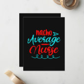Nurse Geschenke Nacho Average Nurse Mitteilungskarte (Vorderseite/Rückseite Beispiel)