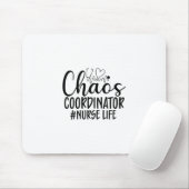 Nurse Gift Chaos Coordinator Nurse Life Mousepad (Mit Mouse)