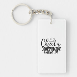 Nurse Gift Chaos Coordinator Nurse Life Schlüsselanhänger