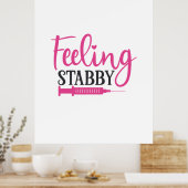 Nurse Gift Gefühl Stabby Nurse Poster (Küche)