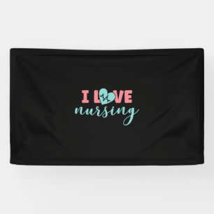 Nurse Gift I Love Nursing Banner