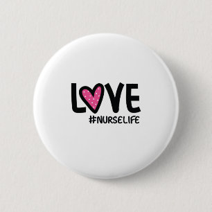Nurse Gift Liebe Nurselife Button