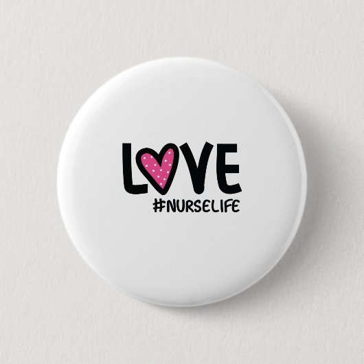 Nurse Gift Liebe Nurselife Button (Vorderseite)