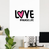 Nurse Gift Liebe Nurselife Poster (Heimbüro)