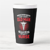 Nurse Gift | Move Over Boys Let This Old Man Milchtasse (Vorderseite)