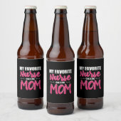 Nurse Gift | My Favorite Nurse Call Me Mom Bierflaschenetikett (Flaschen)
