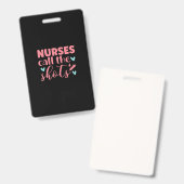 Nurse Gift | Nurse Call The Shots Ausweis (Vorder- & Rückseite)