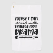 Nurse Gift Nurse I Can Deal With Trauma Golfhandtuch (Vorderseite)