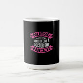 Nurse Gift | Nurse Kind Of Like A Doctor Kaffeetasse (Mittel)