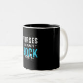 Nurse Gift | Nurses Are Always Rock Zweifarbige Tasse (VorderseiteRechts)