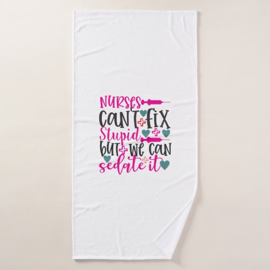 Nurse Gift Nurses Can't Fix Stupid Badehandtuch (Badehandtuch)