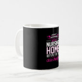Nurse Gift Nursing Zuhause Administrator Kaffeetasse (Vorderseite Links)