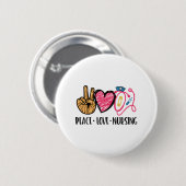 Nurse Gift Peace Liebe nähren Button (Vorne & Hinten)