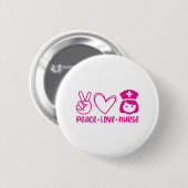 Nurse Gift Peace Liebe Nurse Button (Vorne & Hinten)