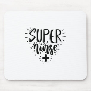Nurse Gift Super Nurse Mousepad