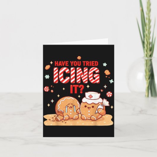 Nurse Gingerbread Man Costume, Xmas Have You Tried Karte (Vorderseite)