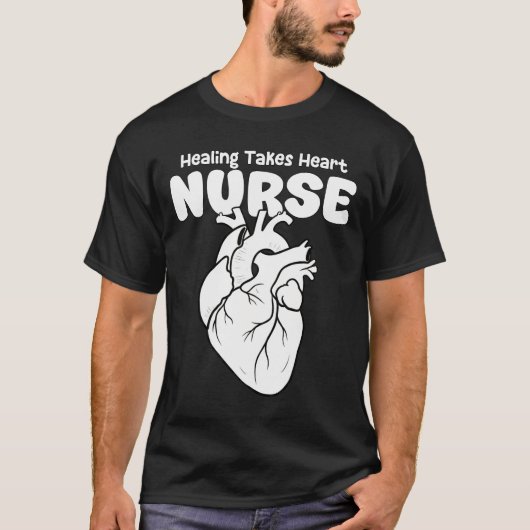 NURSE - HEALING TAKES HEART T-Shirt (Vorderseite)