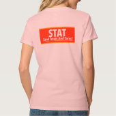 Nurse Humor Print Novelty: STAT T-Shirt (Rückseite)