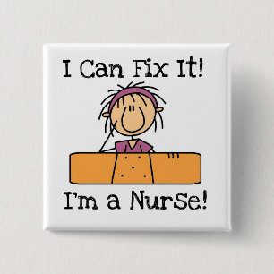 Nurse I Can Fix It T-shirts and Gifts Button