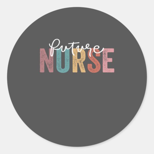 Nurse In Progress Nursing School Student Future Nu Runder Aufkleber (Vorderseite)