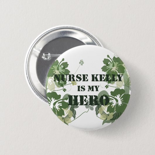 Nurse Kelly ist mein Held Button (Vorne & Hinten)