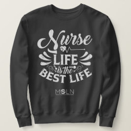 Nurse Life Dark Colored Sweatshirt