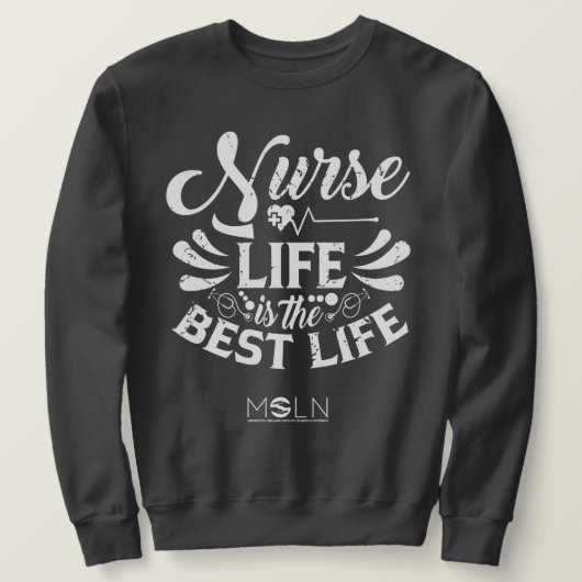Nurse Life Dark Colored Sweatshirt (Design vorne)