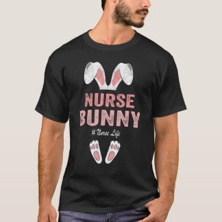 Nurse Life Easter Day T-Shirt