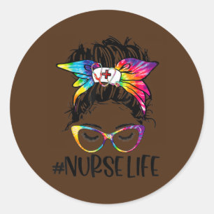 Nurse Life Messy Bun Gefärbte Krawatte Glasses Ban Runder Aufkleber