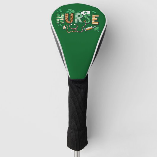 Nurse Life Nurse Day gibt St Patricks Day Golf Headcover (Vorderseite)