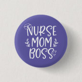 Nurse Mama Boss Button (Vorderseite)