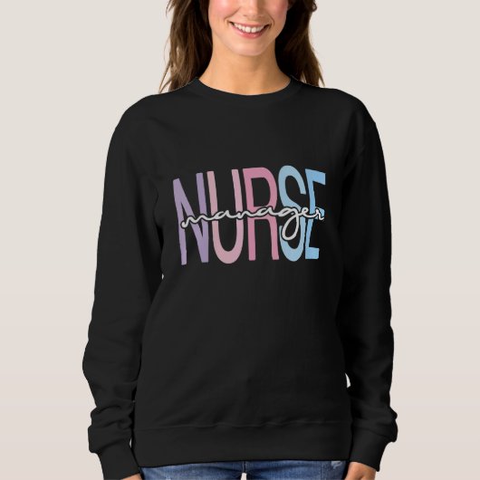 nurse manager appreciation sweatshirt (Vorderseite)