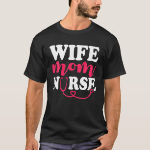 Nurse Mommy   Healthcare Worker Mama   Ehefrau Mam T-Shirt