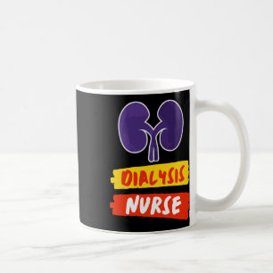 Nurse Nephrologie Nurse Dialyse Techniker 1 Kaffeetasse