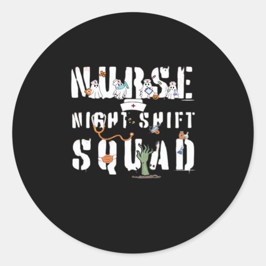 Nurse Night Shift Halloween Squad Classic T - Shir Runder Aufkleber (Vorderseite)