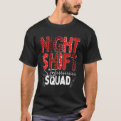 Nurse Night Shift Squad Nursing Appreciation RN CN T-Shirt (Vorderseite)