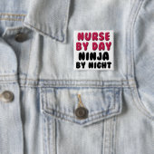Nurse Ninja Niedlich Sprichwort Button (Beispiel)