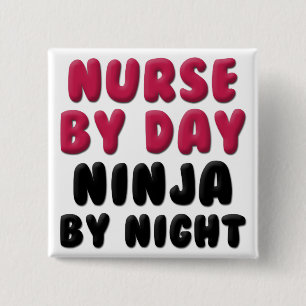 Nurse Ninja Niedlich Sprichwort Button