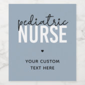 Nurse Peds Krankenpflege bei Kindern Weinetikett (Einzelnes Label)