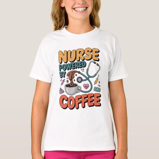 Nurse Powered by Coffee T-Shirt (Vorderseite)