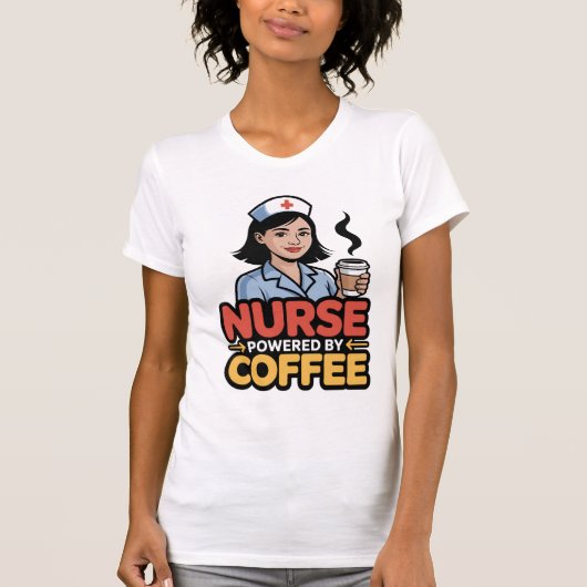 Nurse Powered by Coffee T-shirt (Vorderseite)