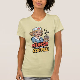 Nurse Powered by Coffee T-shirt