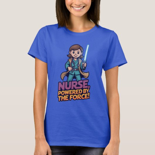 Nurse Powered by the Force  T-Shirt (Vorderseite)